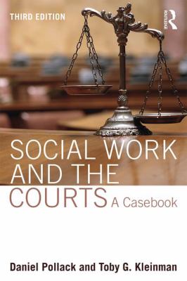 Social work and the courts : a casebook