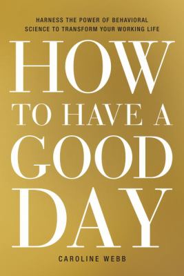 How to have a good day