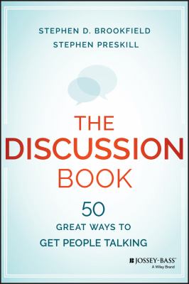 The discussion book : 50 great ways to get people talking