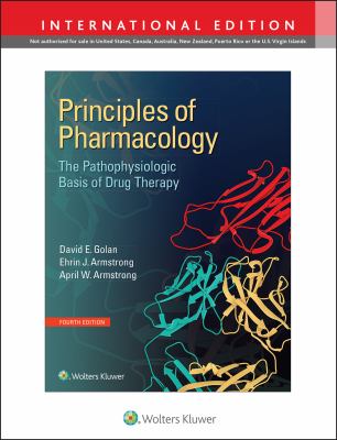 Principles of pharmacology : the pathophysiologic basis of drug therapy