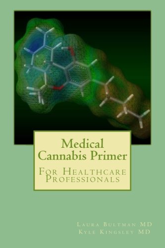 Medical cannabis primer : for health professionals