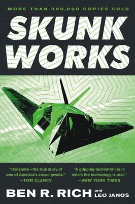 Skunk Works : a personal memoir of my years at Lockheed