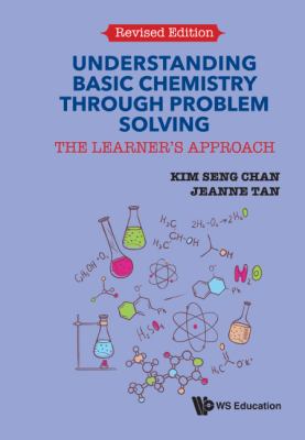 Understanding basic chemistry through problem solving : the learner's approach