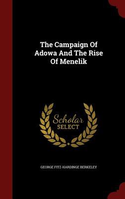 The campaign of Adowa and the rise of Menelik