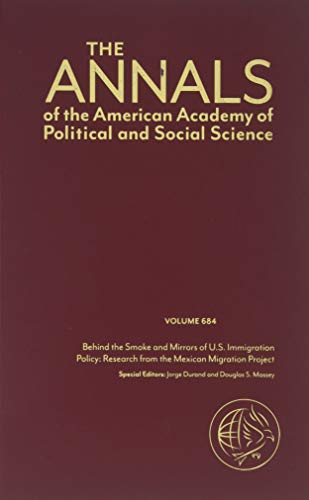 Behind the smoke and mirrors of U.S. immigration policy : research from the Mexican Migration Project