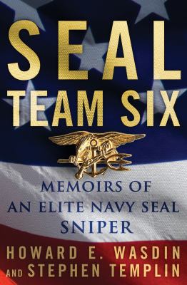 SEAL Team Six :  :  memoirs of an elite Navy Seal sniper