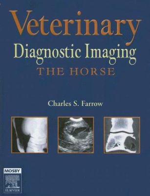 Veterinary diagnostic imaging : the horse