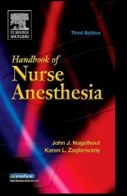 Handbook of nurse anesthesia.