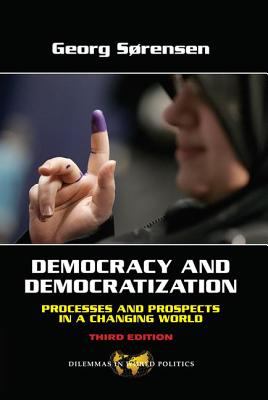 Democracy and democratization : processes and prospects in a changing world