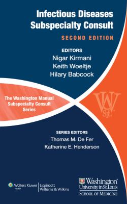 The Washington manual infectious diseases subspecialty consult.