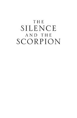 The silence and the scorpion : the coup against Chávez and the making of modern Venezuela