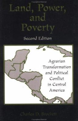 Land, power, and poverty : agrarian transformation and political conflict in Central America