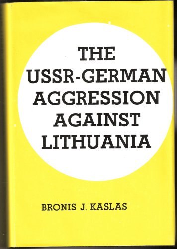 The USSR-German aggression against Lithuania.