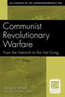 Communist revolutionary warfare : from the Vietminh to the Viet Cong