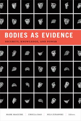 Bodies as evidence : security, knowledge, and power