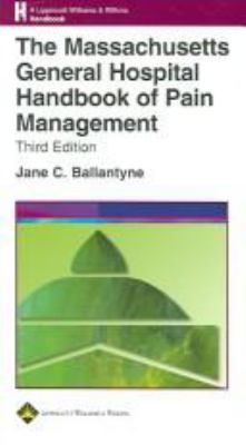 The Massachusetts General Hospital handbook of pain management