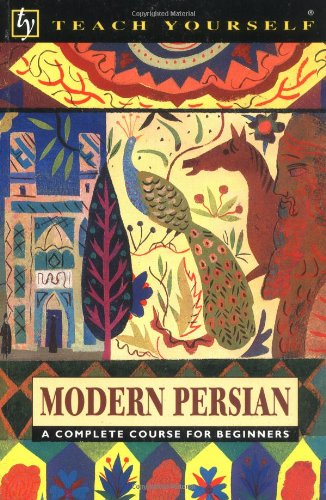 Modern Persian: a complete course for beginners