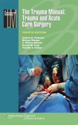 The trauma manual : trauma and acute care surgery