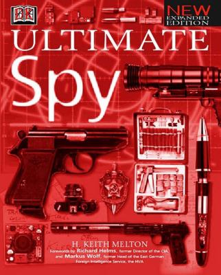 Ultimate spy: inside the secret world of espionage