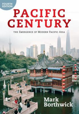 Pacific century : the emergence of modern Pacific Asia