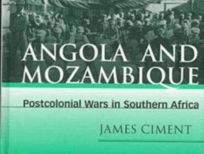 Angola and Mozambique : postcolonial wars in southern Africa