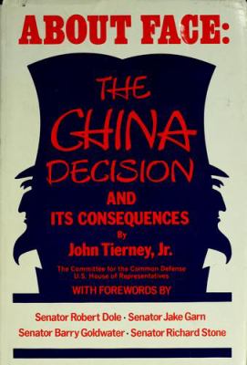 About face : the China decision and its consequences