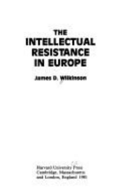 The Intellectual Resistance in Europe