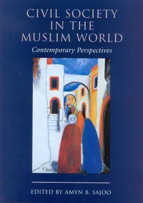 Civil society in the Muslim world : contemporary perspectives