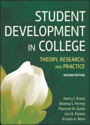 Student development in college : theory, research, and practice