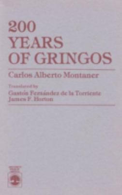 200 YEARS OF GRINGOS