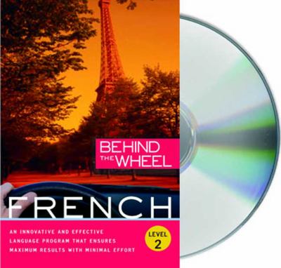 Behind the wheel French Level 2. Level 2.