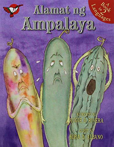 Alamat ng ampalaya = : The legend of the ampalaya