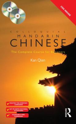 Colloquial Chinese Mandarin : the complete course for beginners