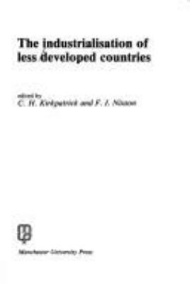THE INDUSTRIALISATION OF LESS DEVELOPED COUNTRIES