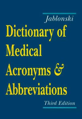 Dictionary of medical acronyms & abbreviations