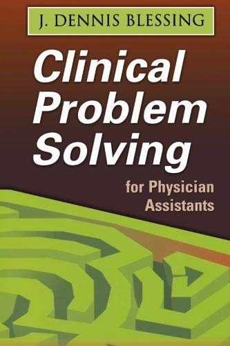 Clinical problem solving for physician assistants