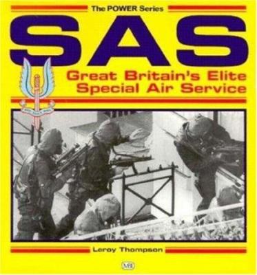 SAS : Great Britain's elite Special Air Service
