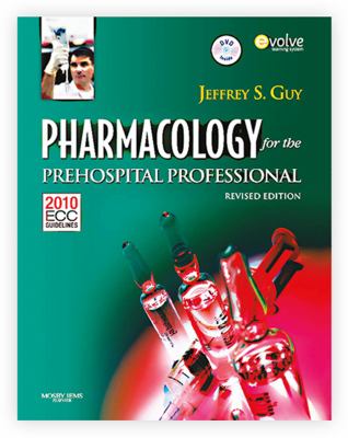 Pharmacology for the prehospital professional