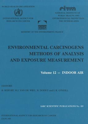 Environmental carcinogens : methods of analysis and exposure measurement