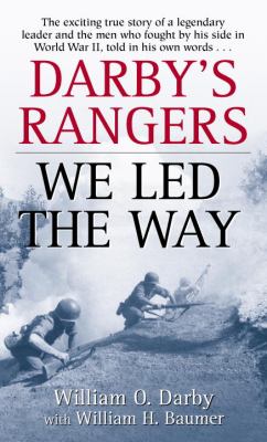 We led the way: Darby's Rangers : Darby's Rangers