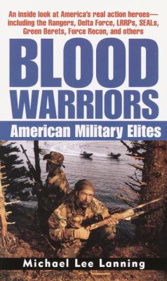 Blood warriors : American military elites