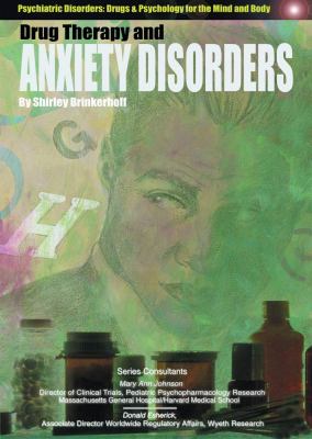 Drug therapy and anxiety disorders / by Shirley Brinkerhoff.