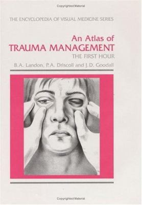 An atlas of trauma management : the first hour