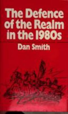 The defence of the realm in the 1980s