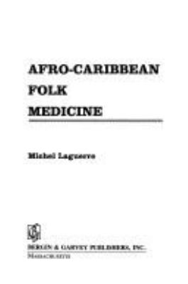 AFRO-CARIBBEAN FOLK MEDICINE