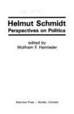 HELMUT SCHMIDT, PERSPECTIVES ON POLITICS