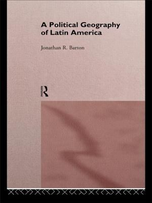 A political geography of Latin America