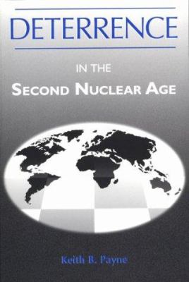 Deterrence in the second nuclear age