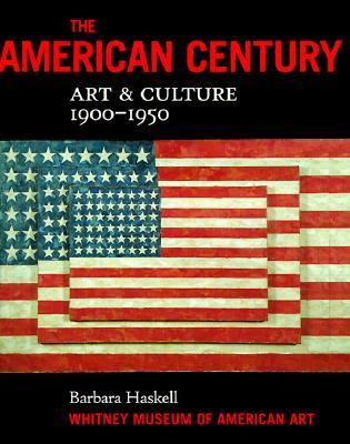 The American century : art & culture, 1900-1950