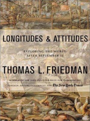 Longitudes and attitudes : exploring the world after September 11